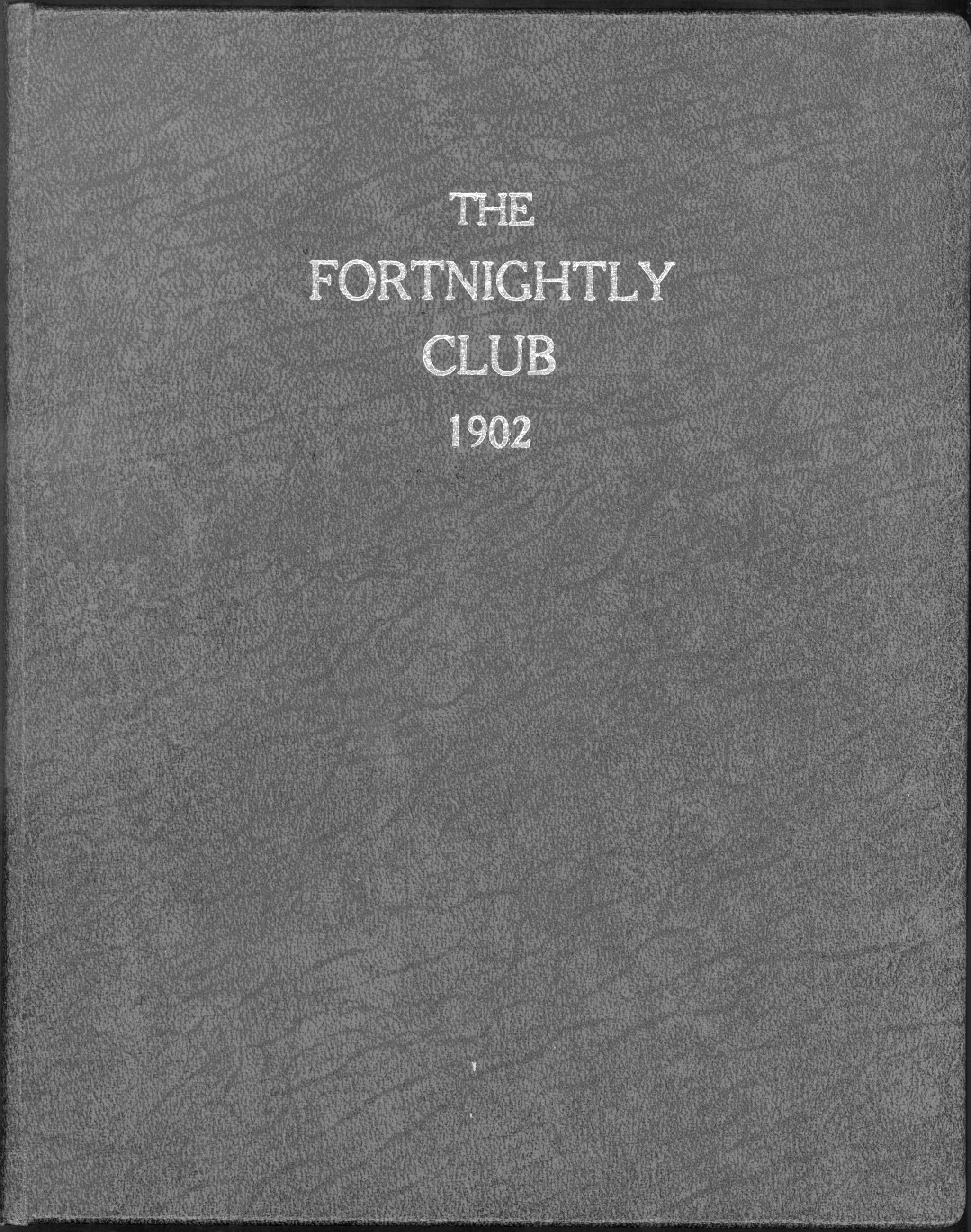 Fortnightly Club 1902 [1902-1908]